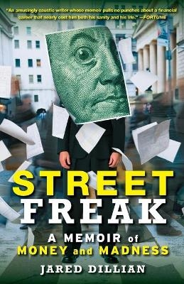 Street Freak - Jared Dillian