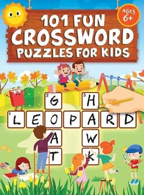 101 Fun Crossword Puzzles for Kids - Jennifer L Trace