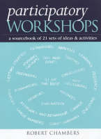 Participatory Workshops -  Robert Chambers
