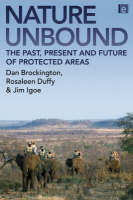 Nature Unbound -  Dan Brockington,  Rosaleen Duffy,  Jim Igoe