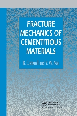 Fracture Mechanics of Cementitious Materials - B. Cotterell, Y.W. Mai