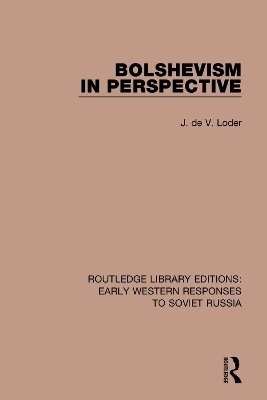 Bolshevism in Perspective - J. de V. Loder