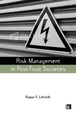 Risk Management in Post-Trust Societies