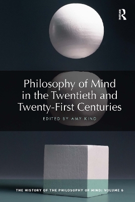 Philosophy of Mind in the Twentieth and Twenty-First Centuries - 