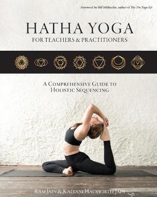 Hatha Yoga for Teachers and Practitioners