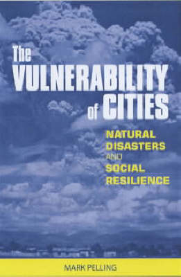 Vulnerability of Cities -  Mark Pelling