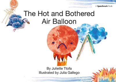 The Hot and Bothered Air Balloon - Juliette Ttofa
