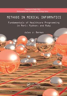 Methods in Medical Informatics - Jules J. Berman