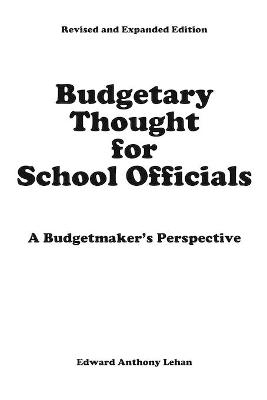 Budgetary Thought For School Officials