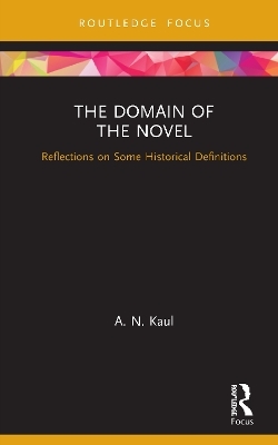 The Domain of the Novel - A. N. Kaul
