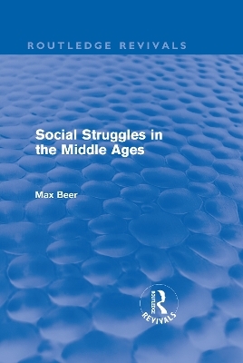 Social Struggles in the Middle Ages (Routledge Revivals)