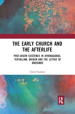 The Early Church and the Afterlife