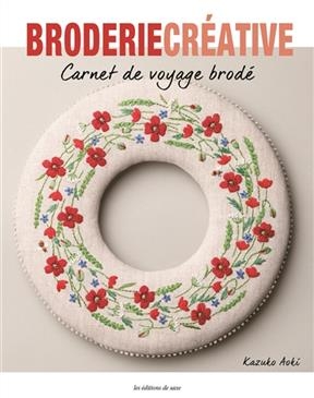 CARNET DE VOYAGE BRODE -  AOKI KASUKO