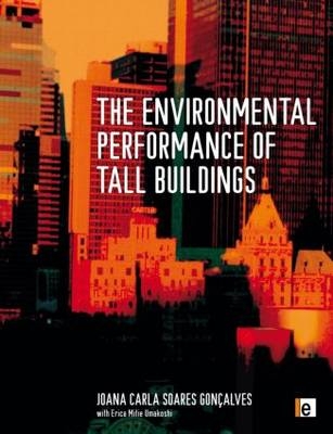 Environmental Performance of Tall Buildings -  Joana Carla Soares Goncalves