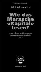 Wie das Marxsche Kapital lesen? Bd. 2 - Heinrich, Michael