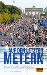 "... auf den letzten Metern" - 