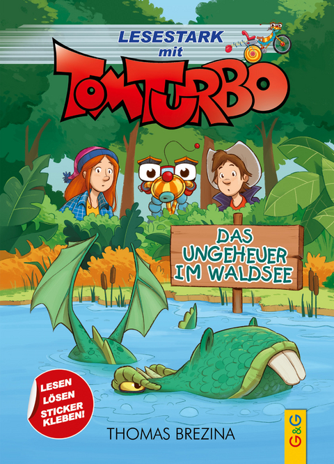 Tom Turbo &ndash; Lesestark &ndash; Das Ungeheuer im Waldsee - Thomas Brezina