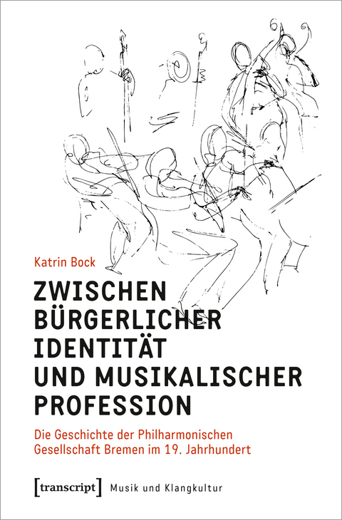 Zwischen b&uuml;rgerlicher Identit&auml;t und musikalischer Profession - Katrin Bock