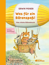 Was f&uuml;r ein B&auml;renspa&szlig;! - Erwin Moser