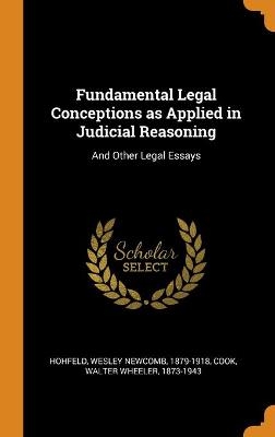 Fundamental Legal Conceptions as Applied in Judicial Reasoning