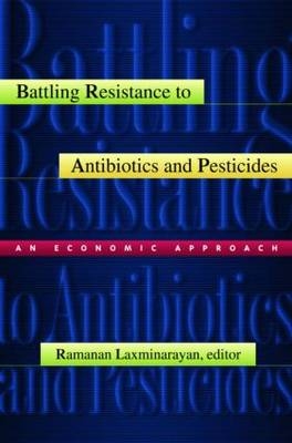 Battling Resistance to Antibiotics and Pesticides - 
