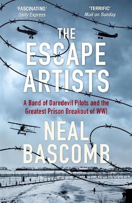 The Escape Artists - Neal Bascomb