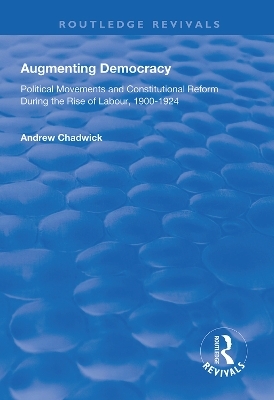 Augmenting Democracy - Andrew Chadwick