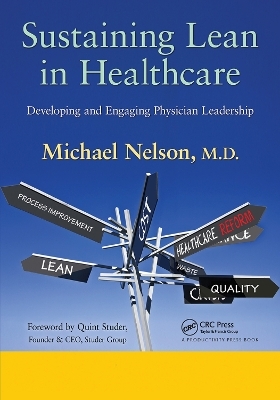 Sustaining Lean in Healthcare - Michael Nelson