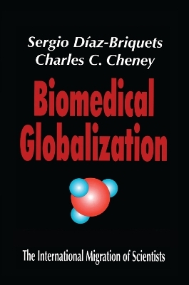 Biomedical Globalization - Charles Cheney