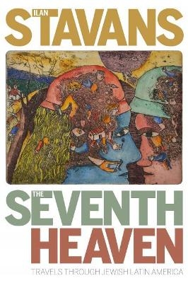 The The Seventh Heaven - Ilan Stavans