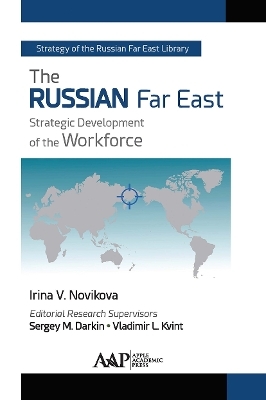 The Russian Far East - Irina V. Novikova