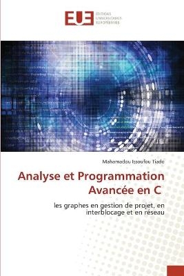 Analyse et Programmation Avancée en C - Mahamadou Issoufou Tiado
