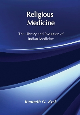 Religious Medicine - Kenneth G. Zysk