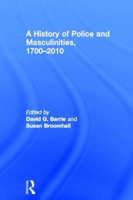 History of Police and Masculinities, 1700-2010