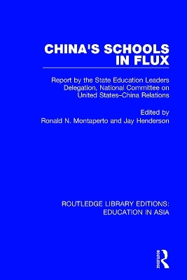 China's Schools in Flux - Ronald N. Montaperto, Jay Henderson