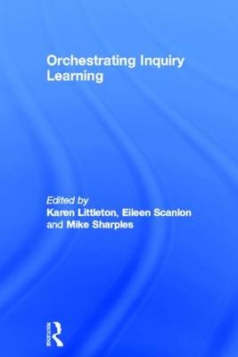 Orchestrating Inquiry Learning - 