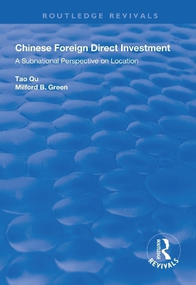 Chinese Foreign Direct Investment - Tao Qu, Milford B. Green