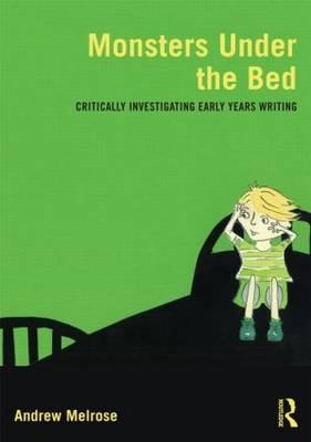 Monsters Under the Bed -  Andrew Melrose
