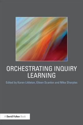 Orchestrating Inquiry Learning - 