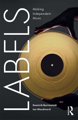 Labels - Dr Dominik Bartmanski, Professor Ian Woodward