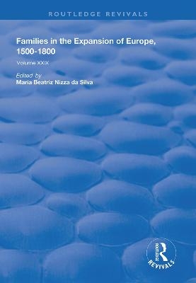 Families in the Expansion of Europe,1500-1800 - 