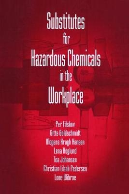Substitutes for Hazardous Chemicals in the Workplace - Gitte Goldschmidt