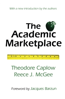 The Academic Marketplace - Theodore Caplow