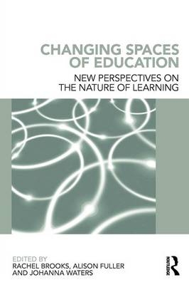 Changing Spaces of Education - 