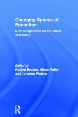 Changing Spaces of Education - 