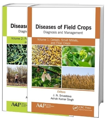 Diseases of Field Crops Diagnosis and Management, 2-Volume Set - 