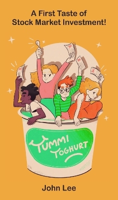 Yummi Yoghurt - John Lee