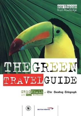 The Green Travel Guide - Greg Neale