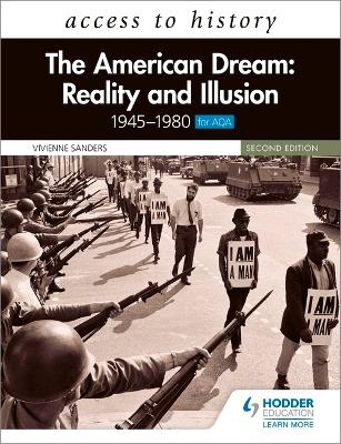 Access to History: The American Dream: Reality and Illusion, 1945&ndash;1980 for AQA, Second Edition - Vivienne Sanders