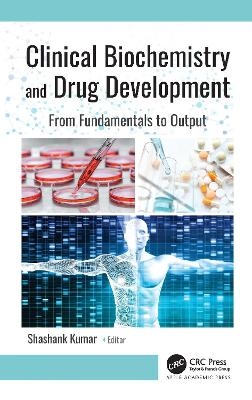 Clinical Biochemistry and Drug Development